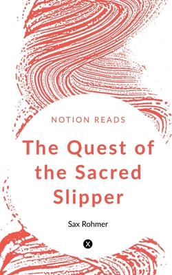 The Quest of the Sacred Slipper 1647334268 Book Cover