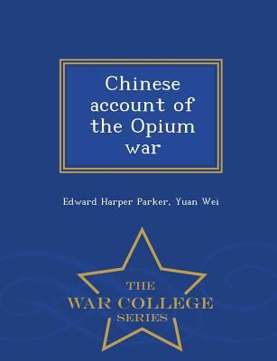 Chinese Account of the Opium War - War College ... 1297476492 Book Cover