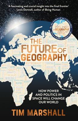 FUTURE OF GEOGRAPHY 1783966882 Book Cover