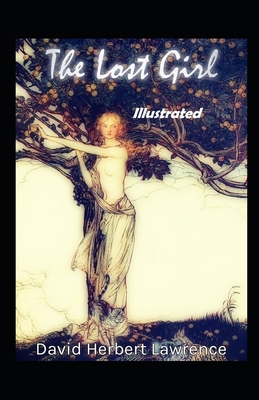 The Lost Girl Illustrated B08JF5KNNJ Book Cover