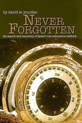 Never Forgotten: The Search and Discovery of Is... 1591144183 Book Cover