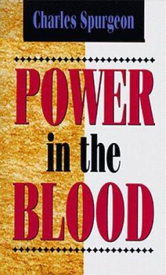 Power In The Blood 0883684276 Book Cover