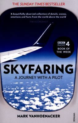 Skyfaring: A Journey with a Pilot B016KWDDLY Book Cover