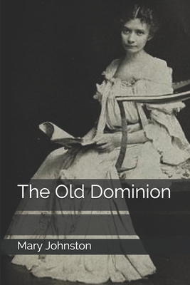 The Old Dominion 1694489388 Book Cover