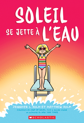 Soleil Se Jette À l'Eau [French] 1443193712 Book Cover