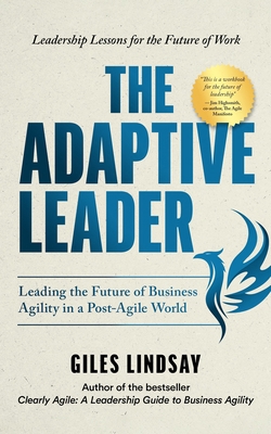 The Adaptive Leader: Leading the Future of Busi... 1788608682 Book Cover