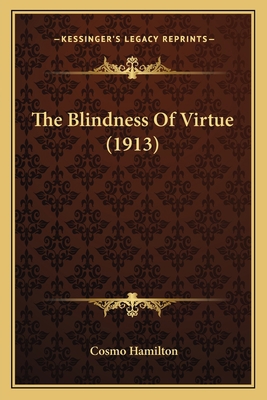 The Blindness Of Virtue (1913) 1165079054 Book Cover