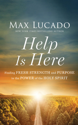 Help Is Here: Finding Fresh Strength and Purpos... 1978694911 Book Cover