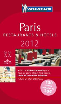 Michelin Guide Paris: Restaurants & Hotels [French] 2067169440 Book Cover