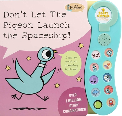 Don't Let the Pigeon Launch the Spaceship!: A S... 0794455158 Book Cover