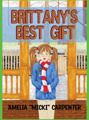 Brittany's Best Gift 1958202126 Book Cover