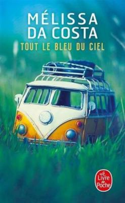 Tout le bleu du ciel (Littérature) [French]            Book Cover