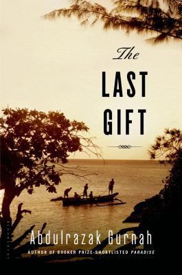 The Last Gift: By the Winner of the 2021 Nobel ... 1620403285 Book Cover