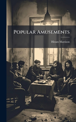 Popular Amusements 1023837994 Book Cover