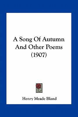 A Song Of Autumn And Other Poems (1907) 1163931578 Book Cover