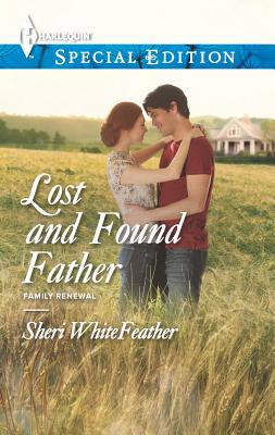 Lost and Found Father 0373657668 Book Cover