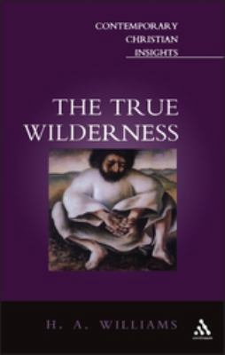 True Wilderness 0826464599 Book Cover