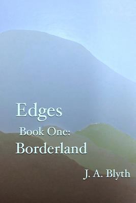 Edges, Book One: Borderland 1539611892 Book Cover