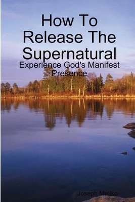 How To Release The Supernatural 1794722459 Book Cover