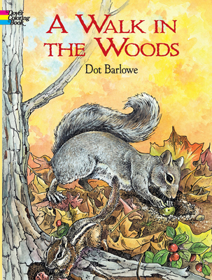 A Walk in the Woods Coloring Book 0486426440 Book Cover