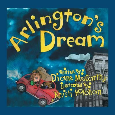 Arlington's Dream 1524613878 Book Cover