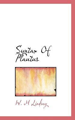 Syntax of Plautus 1117284840 Book Cover