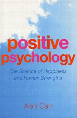 Positive Psychology: The Science of Happiness a... 1583919902 Book Cover