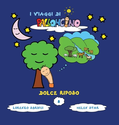Dolce riposo [Italian] B0B3DLX4B2 Book Cover