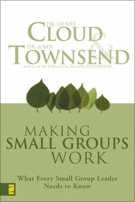 Making Small Groups Work: What Every Small Grou... 0310250285 Book Cover