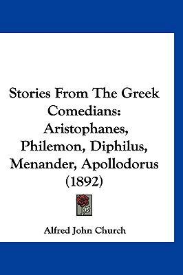Stories From The Greek Comedians: Aristophanes,... 1120834007 Book Cover