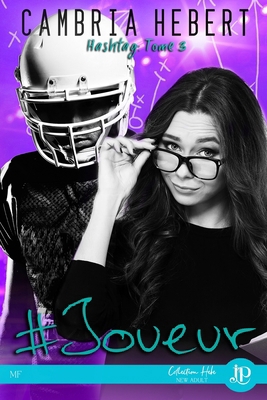 #Joueur: Hashtag #3 [French] 2376763959 Book Cover