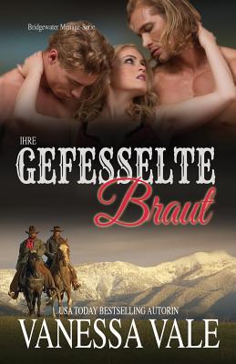 Ihre gefesselte Braut: Großdruck [German] 1795947306 Book Cover