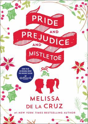 Pride and Prejudice and Mistletoe 1250141400 Book Cover