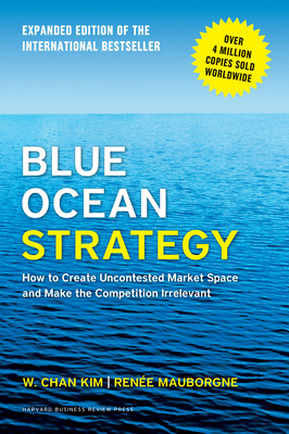 Blue Ocean Strategy, Expanded Edition: How to C... 1625274491 Book Cover