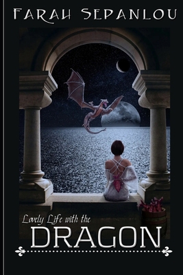 Lovely Life with the Dragon: Love Story with My...            Book Cover