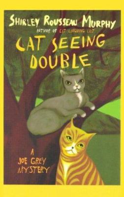Cat Seeing Double: A Joe Grey Mystery [Large Print] 078625436X Book Cover
