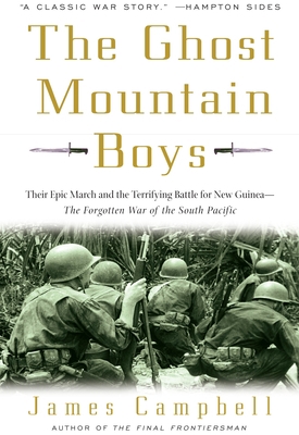 The Ghost Mountain Boys: Their Epic March and t... 0307335976 Book Cover