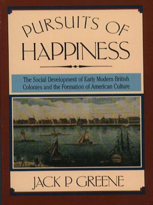 Pursuits of Happiness: The Social Development o... 0807842273 Book Cover