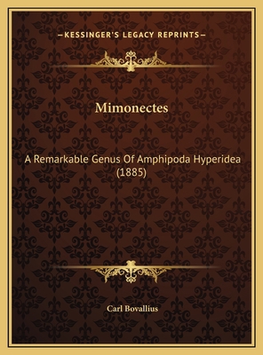 Mimonectes: A Remarkable Genus Of Amphipoda Hyp... 1169462510 Book Cover