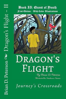 Dragon's Flight - II: Quest of Youth - Fully Il... 1532797788 Book Cover