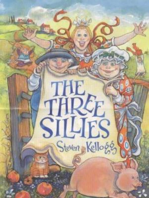 The Three Sillies 0744540445 Book Cover