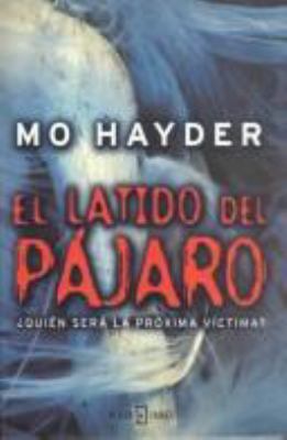 El latido del pájaro [Spanish] 8401328276 Book Cover