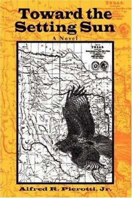 Toward the Setting Sun 0595454690 Book Cover