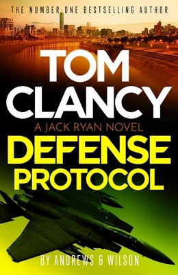 Tom Clancy Defense Protocol: The latest Jack Ry... 1408732858 Book Cover