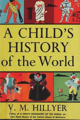 A Child's History of the World 1388213362 Book Cover