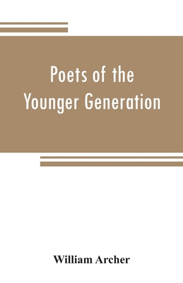 Poets of the younger generation 9353808693 Book Cover