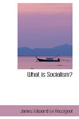 What Is Socialism? 110363674X Book Cover