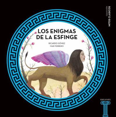 Los enigmas de la Esfinge (Spanish Edition) [Spanish] 8414010520 Book Cover