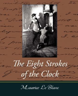 The Eight Strokes of the Clock 1604246820 Book Cover