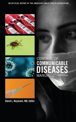 Control of Communicable Diseases Manual 0875530184 Book Cover